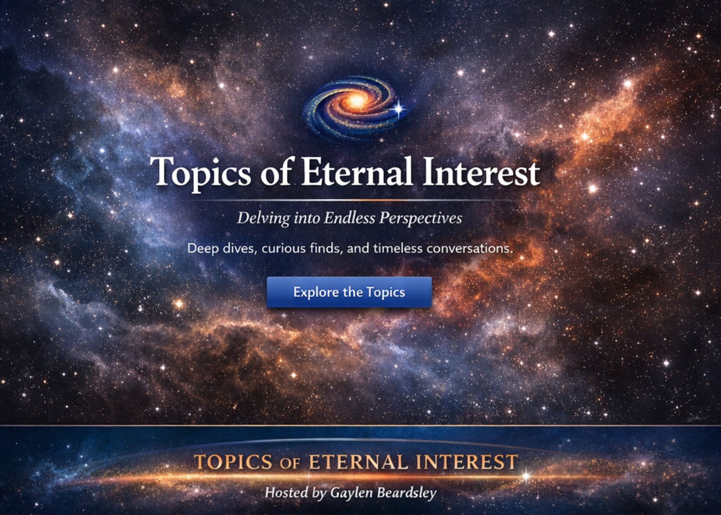 Topics of Eternal Interest
